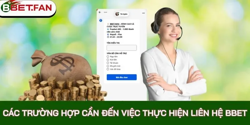 Các trường hợp cần đến việc thực hiện liên hệ BBet