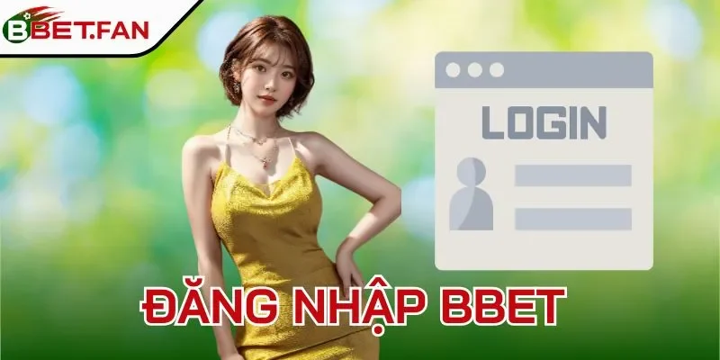 đăng nhập bbet