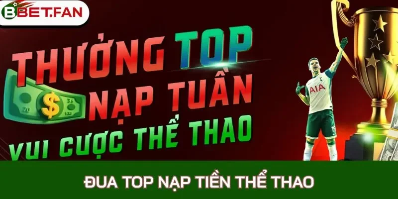 Đua top nạp tiền thể thao