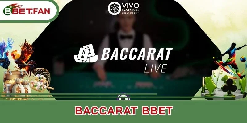 Đánh giá về Baccarat BBet
