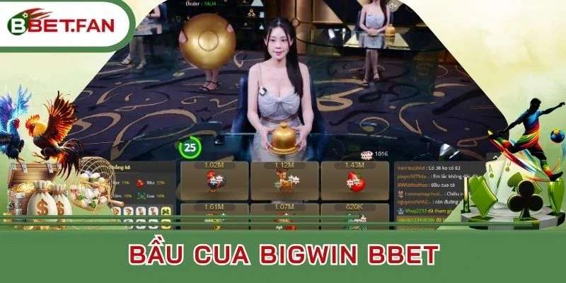 Review game Bầu cua Bigwin BBet