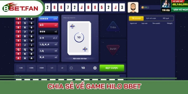 Chia sẻ về game Hilo Bbet