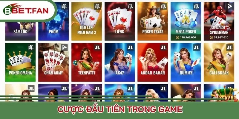 Cược đầu tiên trong game 