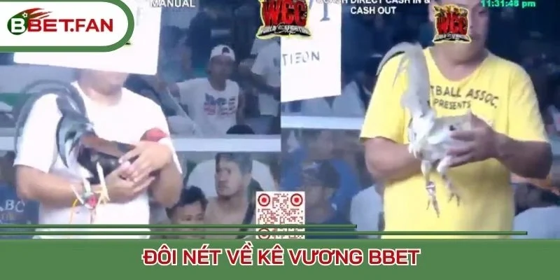 Đôi nét về Kê Vương BBet