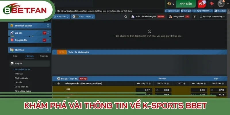 Khám phá vài thông tin về K-sports BBet