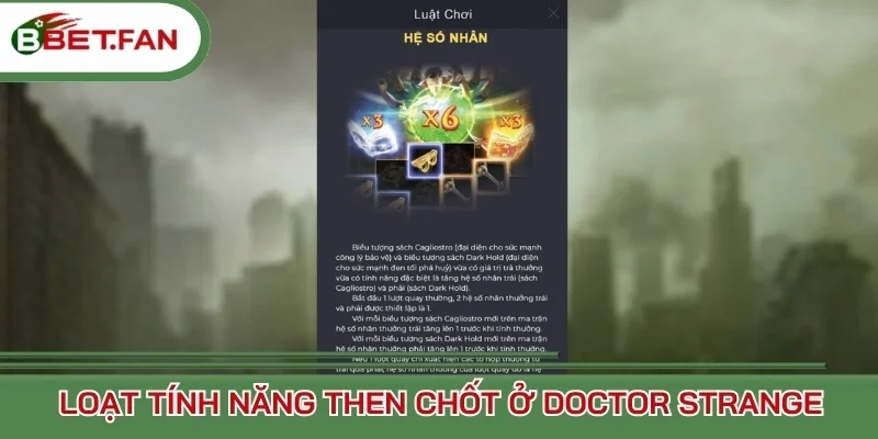 Loạt tính năng then chốt ở Doctor Strange