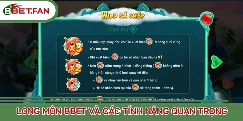 Long môn Bbet và các tính năng quan trọng