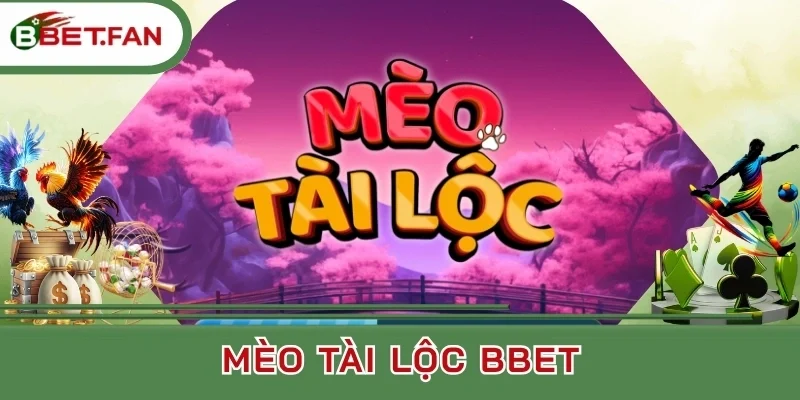 Đánh giá về nổ hũ Mèo Tài Lộc BBet