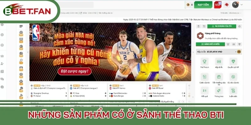 Những sản phẩm có ở sảnh thể thao BTI