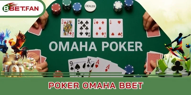 Nằm lòng quy trình diễn ra ván Poker Omaha