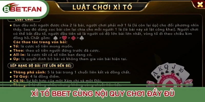 Xì tố Bbet cùng nội quy chơi đầy đủ